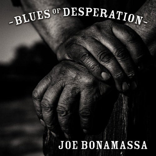 Joe Bonamassa : Blues Of Desperation